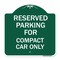 Signmission Parking Reserved for Compact Car Only, Green & White Aluminum Sign, 18" x 18", GW-1818-23392 A-DES-GW-1818-23392 - alternate 1